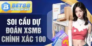 Soi Cầu Dự Đoán XSMB Chính Xác 100