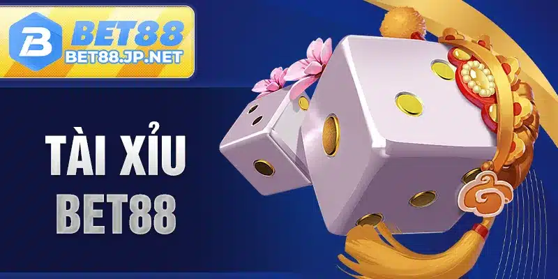 Tài xỉu BET88